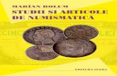 MARIAN BOLUM STUDII SI ARTICOLE DE NUMISMATICAromaniancoins.org/anexe/Bolum_studii_sinteza.pdf · Lucrarea Studii și articole de numismatică este rodul unor preocupări mai vechi,