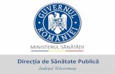MINISTERUL SĂNĂTĂȚII - dsptr.ro · • - Inițierea unui proiect legislativ care să permită optimizarea activității din DSP prin accesarea de fonduri europene; • - Îmbunătățirea