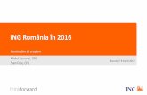 ING România în 2016 - media.hotnews.romedia.hotnews.ro/media_server1/document-2017-03-8-21650392-0... · Abordarea privind inovația Inovația trebuie să facă serviciile bancare