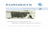 Title: Ocrotirea şi administrarea siturilor subterane ... · EUROBATS Publication Series No 2 Ocrotirea şi administrarea siturilor subterane pentru lilieci 1 Introducere Acest manual,