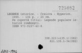  · LEGENDE istorice. 136 p. 1995. 725082 - Craiova : Hyperion, 20 cm. Pe copertä titlul: Legende populare is- torice românesti . ISBN 973-9157-40-8.