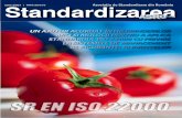 UN AJUTOR ACORDAT ÎNTREPRINDERILOR ... - standardizarea.ro · STANDARDIZAREA • Iulie 2007 1 ... Sistemul de management al sănătăţii şi securită-ţii muncii OHSAS se adresează
