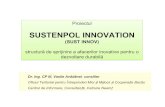 1 prezentare sustenpol innovation roman - cicia.nt.ro · 2. Evaluarea situaŃiei actuale în domeniul valorificării complexe a resurselor vegetale din Regiunea de NE a României
