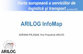 03 prezentare ARILOG harta Ziua Cargo vs02 · Idee: Harta serviciilor de logistică și transport din România a. Multe solicitări primite de-a lungul timpului din partea membrilor