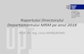 Raportului Directorului Departamentului MRM pe anul 2018 · ITALIA, (prezentare 2 cursuri) Prof. Sylwester SAMBORSKI –Lublin University of Technology, POLONIA Dr. Piotr WOLSZCZAK