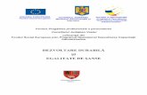 DEZVOLTARE DURABILĂ ŞI EGALITATE DE ŞANSE - cjvs.eucjvs.eu/downloads/proiecte/2012/brosura_egalitate_si_dezv_durabila.pdf · dezvoltare, cât şi la nivel naţional. Dezvoltarea