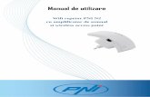 Wifi repetor PNI N2 cu amplificator de semnal si wireless ...download.mo.ro/public/User-Manual/956/manual-utilizare-repetor-wifi-pni-n2.pdf · Manual de utilizare . Wifi repetor PNI