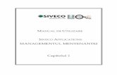 CAPITOLUL 1 ECHIPAMENTELE ERP/MANAGEMENTUL...SIVECO Applications – Managementul Mentenantei Manual de utilizare 4 /54 care sunt informatiile pe care le poate obtine utilizatorul,