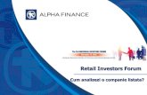 Retail Investors Forum - bvb.robvb.ro/info/forum/Prezentare Mihai Anghelescu Alpha Finance Forum BVB... · IV. Analiza fundamentala: Studiu de caz ... Nivelul PIB, politica fiscala,