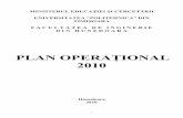 PLAN OPERAŢIONAL 2010 - upt.ro file3 PLAN OPERAŢIONAL 2010 1. INTRODUCERE Prezentul plan operaţional al Facultăţii de Inginerie din Hunedoara pentru anul 2010 a fost elaborat