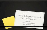 Metodologia cercetarii in Informaticainf.ucv.ro/documents/cstoean/MCI6.pdf · Metodologia si programul de lucru 0 Metodele trebuie detaliate cat mai bine 0 Se explica de ce a fost