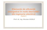 energeticăîn noile dezvolt ri din ingineria electric · Elemente de eficienţă energeticăîn noile dezvoltări din ingineria electrică Partea II Prof. dr. ing. Nicolae VASILE