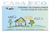 CASA ECO - ansonia.ro ECOLOGICE.pdf · poluarea mediului înconjurãtor. Energiile geopatice trec prin pereþi, ferestre ºi prin uºile închise, ele nu þin seama de nici un fel