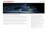 Ochii întunericului tehnica Yamaha MT-09.pdf · arbore cotit având manetoanele decalate la 90° al motocicletei MT-09, veţi deveni dependent de furnizarea instantă de cuplu brut