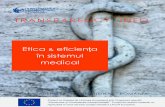 TRANSPARENCY INFO · sanitar din România estima că plățile informale oferite de către pacienți personalului medical din sistemul de sănătate publică în anul 2004 însu-mau