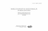 BiBliografia naŢionalĂ · ARGUMENT Bibliografia „Moldavistica” (Exteriorica) este una din seriile anu-ale ale publicaţiei „Bibliografia Naţională a Moldovei”. Lucrarea
