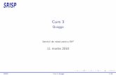Curs 3 - Quaggaelf.cs.pub.ro/saisp/wiki/_media/srisp_curs-03.pdf · I rutare, rute, ruter I protocoale de rutare I ruter software I Quagga, Zebra I daemoni Quagga I Zserv API I /etc/quagga/*