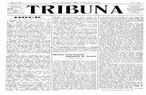 Anul XI. TRIBUNArad, Sâmbătă 10(23 Februarie 1907. A Nr. 32. · nostru, fiindcă nu poate fi nici o vorbă despre o acţiune comună greco-română. Mă mărginesc numai la cuvintele