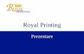 Prezentare - cciph.ro · Prezentare generală Imprimeria Royal Printing este o societate comercială maghiară privată, cu sediul în Gyula. Firma colaborează cu o echipă înalt