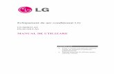 Echipament de aer condiţionat LG ES-H126LLA0-Manual... · electric. 3. Atunci când curăţaţi echipamentul, asiguraţi-vă că este deconectat de la sursa de energie. Ventilatorul