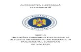 GHIDUL FINANȚĂRII CAMPANIEI ELECTORALE LA ALEGEREA ... · participanți la campania electorală pentru alegerea membrilor din România în Parlamentul European din data de 26 mai