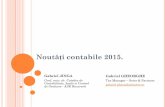 Noutăți contabile 2015. - portalcontabilitate.ro filecontabil-şef se înţelege o persoană angajată potrivit legii şi care are atribuţii privind conducerea contabilităţii