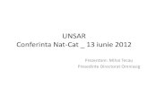 UNSAR Conferinta Nat-Cat 13 iunie 2012unsar.ro/wp-content/uploads/2012/05/7.prezentare-Mihai-Tecau.pdf · a fost 90%), distrugeri de baraje, poduri, cai de comunicatie, lucrari de