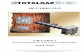 ARZĂTOR DE GAZE - arzatoaresobe.roarzatoaresobe.ro/cartetehnicaAGRR.pdf · (înfundarea canalului de evacuare gaze, a legăturii dintre sobă şi coş sau ca urmare a curenţilor