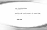 Ghidul de administrare ş i securitate · Ghidul de administrare ş i securitate IBM ... Setar ea limitei pentru m ă rimea cache-ului Content Manager ..... . 60 Reducer ea î nc