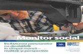 Monitor social - viitorul.orgviitorul.org/files/4069353_md_monitorul_soci_0.pdf · Monitor social Incluziunea persoanelor cu dizabilități în cîmpul muncii – realități și