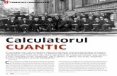 Calculatorul CuantiC - gheorghe.manolea.rogheorghe.manolea.ro/wp-content/uploads/2013/12/Calculatorul-cuantic.pdf · că acest „quantum computer” nu codifică datele în cifre