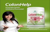 ColonHelp ColonHelp 2011.pdf · 5.7. ColonHelp poate ameliora colonul iritabil 5.8. ColonHelp ajută la refacerea florei intestinale şi la creşterea imunității organismului 5.9.
