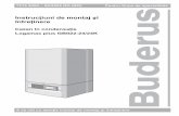 Instrucţiuni de montaj şi întreţinerecentrale-termice.ro/Buderus/Manual-montaj-si-intretinere-GB022-(RO).pdf · eventuale repara ţii sunt realizate exclus iv de firme autorizate.