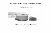 Umidificatoare centrifugale HumiDISK 10 HumiDISK 65documentatii-tehnice.ro/webcontent/uploads/documentatie/1-2-3... · humiDisk este un umidificator de aer şi funcŃionează pe principiul