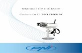 Camera cu IP PNI IP951W - download.mo.rodownload.mo.ro/public/User-Manual/2411/manual-utilizare-pni-ip951w.pdf · • Manual de utilizare . 25 . 11.SPECIFICATII TEHNICE Limba software