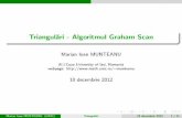 Triangulari - Algoritmul Graham Scanmunteanu/cursuri/Curs_tri_an3.pdf · suprafet˘elor pe calculator ^ n domeniul CAGD-ului utiliz^and init˘ial elemente deGeometrie Computat˘ional