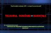 TEZAURUL ROMÂNIEI = INVEN fileTEZAURUL ROMÂNIEI = INVENŢIILE ”Topul invenţiilorromâneşti-AFIR - cu impact în economia reală” din cadrul proiectului inovativ: “STRATEGIA