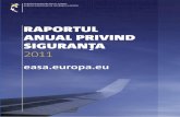 raportul anual privind siguranţa · 1.2 Obiectul raportului Prezentul Raport anual privind siguranţa aeriană prezintă statistici privind siguranţa aviaţiei civile europene şi
