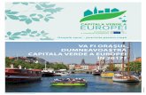 VA FI ORAȘUL DUMNEAVOASTRĂ CAPITALA VERDE A EUROPEI …ec.europa.eu/environment/europeangreencapital/wp-content/uploads/2014/... · Stockholm a primit reprezentanți ai presei din