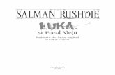 Luka si Focul Vietii - Salman Rushdie si Focul Vietii - Salman Rushdie.pdf · Luka Focul Vietii 19 desi cînta ca un înger, fusese întotdeauna genul rezo- nabil practic ; dar, în