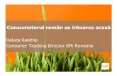 Raluca Raschip Consumer Tracking Director GfK Romania · GfK Romania Consumatorul român se întoarce acasă Raluca Răschip March 10 78 65 64 63 58 43 Gustul este cel mai important