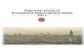 Raportul anual al Primarului Municipiului Sibiu 2017 · CONSERVAREA ȘI RESTAURAREA PATRIMONIULUI CONSTRUIT AL SIBIULUI În 2017 Primăria Sibiu a continuat să investească în imobilele