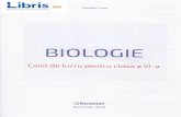 Biologie - Clasa 6 - Caiet - Claudia Ciceu - Clasa 6 - Caiet...¢  Mod de lucru: Cu ajutorul bistufluLui,