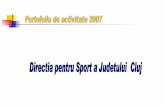 Elaborarea programelor speciale pentru sprijinirea pentru ... · Directia pentru Sport a Judetului Cluj doreste sa sublinieze aportul financiar substantial al Agentiei Nationale pentru