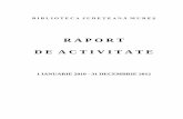 RAPORT DE ACTIVITATE - bjmures.robjmures.ro/rapoarte/2013/Raport de Activitate_2010-2012.pdf · 2011 - 28 martie - manifestarea Basarabie română, invitat - conf. univ. dr. Sergiu