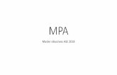 MPA - alexb.ase.roalexb.ase.ro/media/docs/mpa/CURS nov 2018 v1.pdf · • Examen: Contine exercitii grila cu 3-5 raspunsuri din care unul sau mai multe corecte precum si 1-2 subiecte