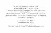 PLAN SECTORIAL- ADER 2020 Proiectul ADER 113/22.10.2015 ... · Institutul National de Cercetare Dezvoltare Agricola Fundulea Denumire proiect: ADER 113- Crearea de hibrizi de ...