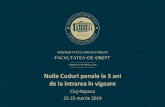 Noile Coduri penale la 5  

Aspecte controversate privind aplicarea pedepsei în cazul pluralității intermediare de infracțiuni Cristian MITRACHE