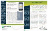GreenCity - GreenSoft · Management retele utilitati GreenCity ofera posibilitatea managementului retelelor de utilitati prin: proiectarea, reprezentarea grafica si localizarea pe