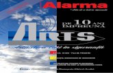 Alarma · 2013-11-21 · 3 Alarma Arta de a tr^i în siguran]^ numărul 1/2013 Silviu Clep – Preşedinte al Asociaţiei Române pentru Tehnică de Securitate A.R.T.S. 10 Ani –